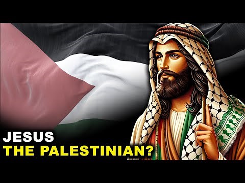 Was Jesus a Palestinian?