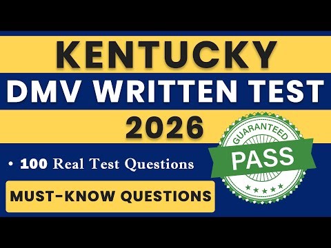 Kentucky DMV Permit Test | 100 Most Important Questions | 2026 Practice Test | KY DMV Written Test