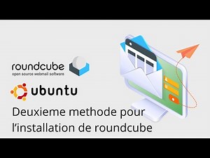 #10 Roundcube (Ubuntu) - Deuxieme Solution pour installer la messagerie