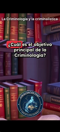 Objetivos de la Criminología y Criminalística