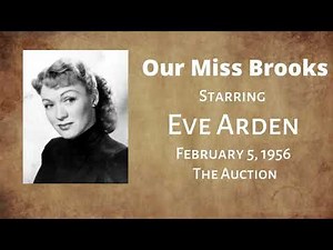 Our Miss Brooks - The Auction - February 5, 1956 - Old-Time Radio Comedy