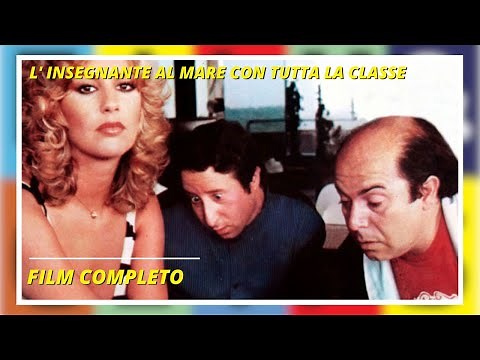 L' insegnante al mare con tutta la classe | Commedia | HD | Film completo in italiano