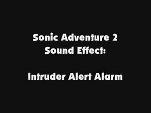 Sonic Adventure 2 SFX Intruder Alert Alarm