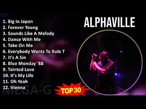 A l p h a v i l l e 2024 MIX Sus Mejores Éxitos - The Greatest Hits of Alphaville