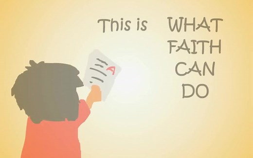 Faith (animation) - what faith can do