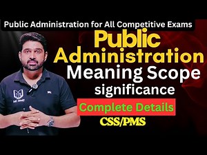 Public Administration Complete Course for Competitive Exams | CSS, PMS, UGC, NET