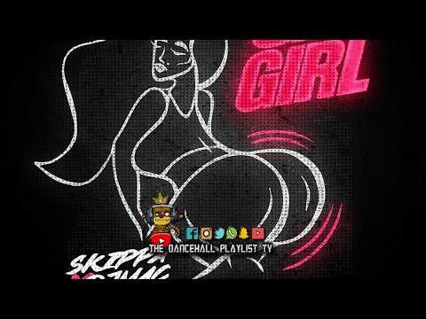 Skippa - Go Girl | Dancehall 2026