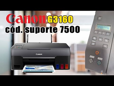 Erro 7500 impressora Canon G3160 como resolver.