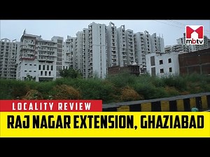 Locality Review: Raj Nagar Extension, Ghaziabad #LocalityReview #MBTV