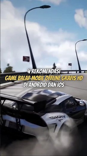 4 rekomendasi game balap mobil offline grafis hd di android dan ios #gameracing #gameandroid #ios