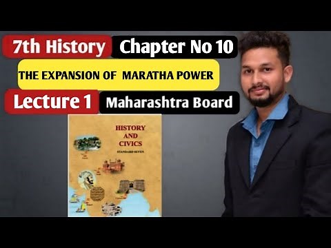 7th History| Chapter 10 | The Expansion of the Maratha Power | Lecture 1| maharashtra board