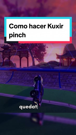 Cómo hacer Kuxir Pinch en Rocket League