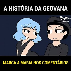 A HISTÓRIA DA GEOVANA (ANIMAÇÃO) Insta/Rayltonsoares.br | Raylton Soares