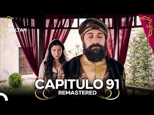 El Sultán | Capitulo 91 (REMASTERED) Doblado en Español