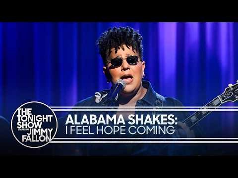 Alabama Shakes: I Feel Hope Coming | The Tonight Show Starring Jimmy Fallon