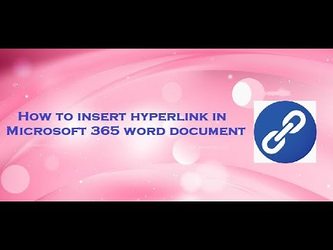 How to insert hyperlink in Microsoft 365 Word document?