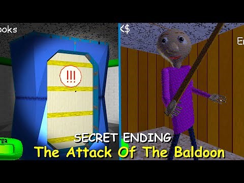 The Attack Of The Baldloon! (SECRET ENDING) - Baldi's Basics Mod