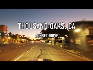 Thousand Oaks Sunset Drive in 4K
