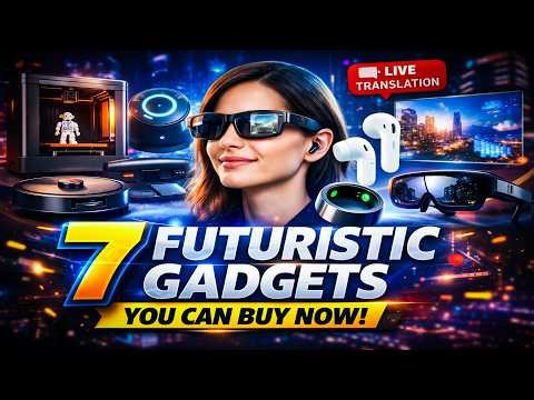 7 Futuristic Gadgets You Can Buy Right Now 🤯 | Future Tech 2026