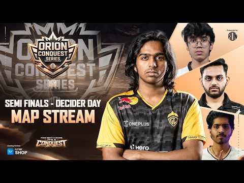[ MAP STREAM ] Orion Conquest Series | Semi Finals Day 3 | #godlike #gdr #rntx #TR #OG