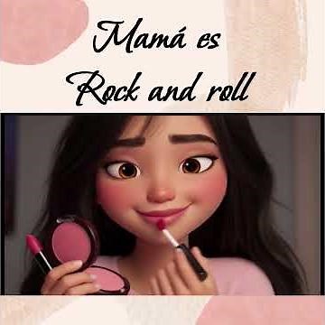 Mamá es Rock and roll / Canción y coreografía para el día de la madre