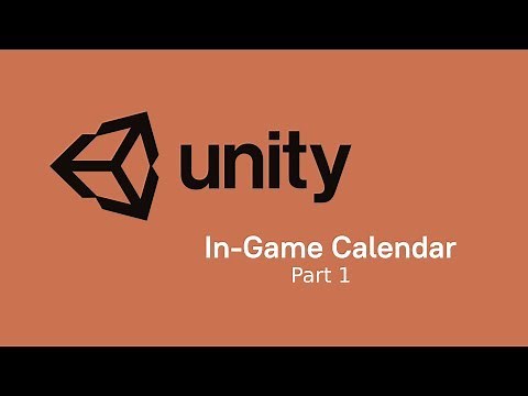 In-Game Calendar or World Calendar for 2D or 3D games - Part 1 | Unity Tutorial