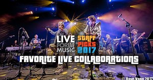 L4LM Staff Picks: Our Favorite Live Collaborations Of 2017