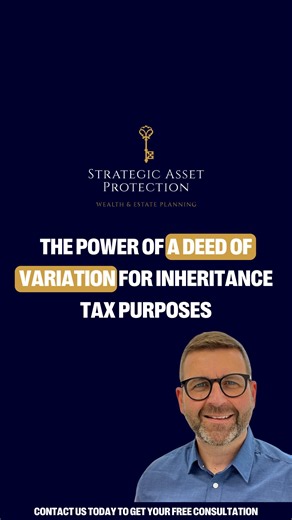 The power of a deed of variation for inheritance tax purposes Follow (me) @TheAssetProtectionGuy For More📚 This is just a quick overview, if You need further Information visit the link in my bio 🔗 #wills #will #strategicassetprotection #assetmanagement | The Asset Protection Guy