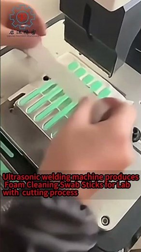 Ultrasonic welding machine produces Foam Cleaning Swab Sticks for Lab with cutting process #machine