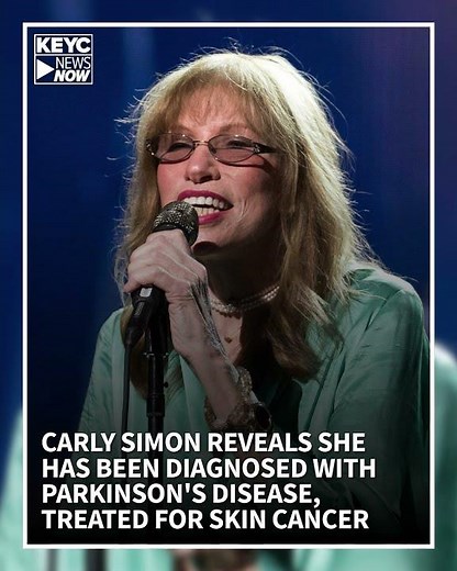 Carly Simon reveals she has been diagnosed with Parkinson's disease, treated for skin cancer