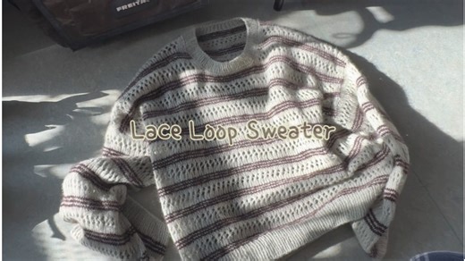 knitting | 点影套衫 I Lace Loop Sweater