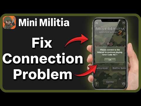 How to Fix Mini Militia No Connection Problem: Step by Step Guide