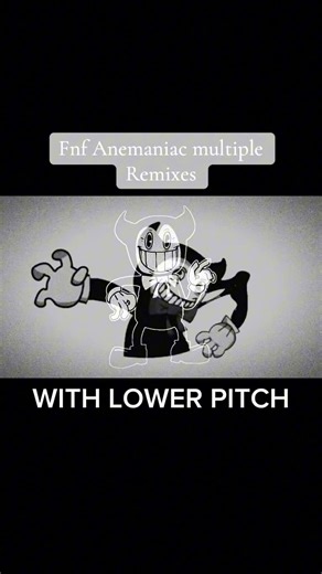 Fnf Anemaniac multiple remixes [LOWER PITCHES] #outoftheinkmachine #olliebendy #fridaynightfunkin #bendy #anemaniac