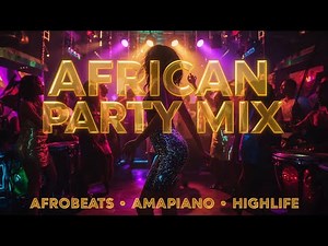 African Party Mix 2025 | Afrobeats, Amapiano & Highlife (40 Minutes Nonstop Vibes)