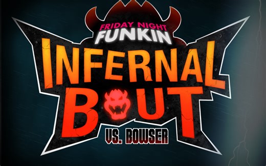 【FNF】INFERNAL BOUT （VS Bowser)