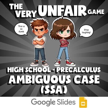 Ambiguous Case (SSA) VERY UNFAIR GAME - No Prep PreCalculus Math Review Activity
