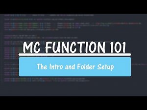 MC Function 101 - Episode 1 (Intro and Folder Setup)