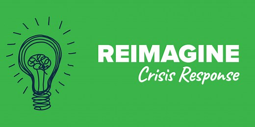 Crisis Response - #ReimagineCrisis