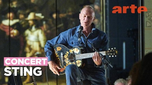 Sting - Sounds Like Art - Rijksmuseum, Amsterdam - ARTE Concert | Roxana DINESCU, PhD