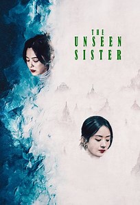 Stream The Unseen Sister (2024): Find it on Netflix, Prime Video, Hulu & more