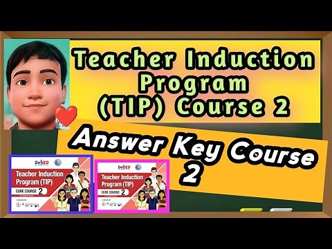TIP (Teacher Induction Program) Course 2 ~ Answer Keys