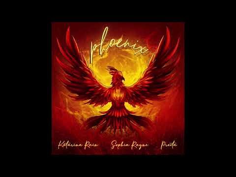 Katarina Rain, Sophia Rayne, Preeta - Phoenix (Official Audio)