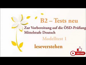 B2 Tests neu- ÖSD-Prüfung Mittelstufe Deutsch- Leseverstehen B2- Modelltest 1 mit Lösungen.