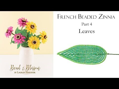French Beaded Zinnia Part 4 - Leaves | How to make French Beaded Flowers | Basic Frame