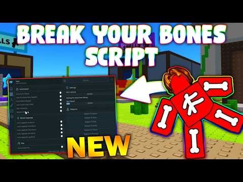 *NEW* Break your Bones Script (PASTEBIN 2026) ( AUTOFARM , AUTO UPGRADE )