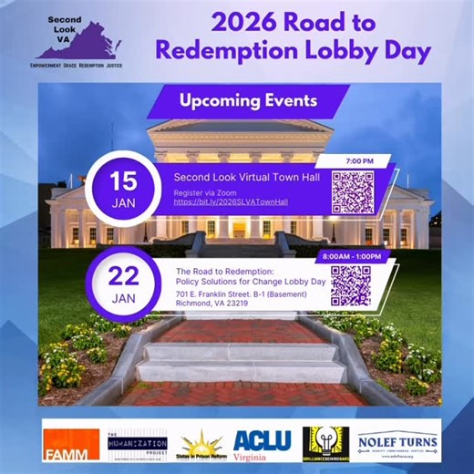 Join Nolef Turns Inc, Sistas in Prison Reform, the Humanization Project, Brilliance Behind Bars, ACLU of Virginia and FAMM to learn about the 2026 Second Look Virginia legislation. Learn how to get involved and get details about our 2026 Road to Redemption Lobby Day 1/15/26 Second Look VA Virtual Townhall Registration: https://bit.ly/2026SLVATownHall 1/22/26 2026 Road to Redemption Lobby Day: Policy Solutions for Change Registration: https://bit.ly/2026SLLD | Nolef Turns Inc.