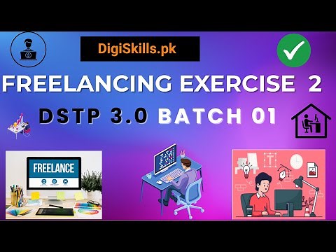 DigiSkills Freelancing Exercise 2 | DSTP 3.0 Batch 1 | freelancing exercise 2 solution | Freelancing
