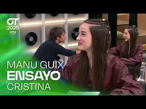 ENSAYO de CRISTINA con MANU GUIX (25 de noviembre) | OT 2025
