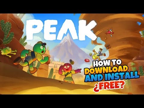 👉 How to DOWNLOAD and INSTALL PEAK on PC 🔥 2026