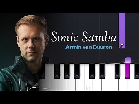 Armin van Buuren - Sonic Samba (Piano Tutorial)